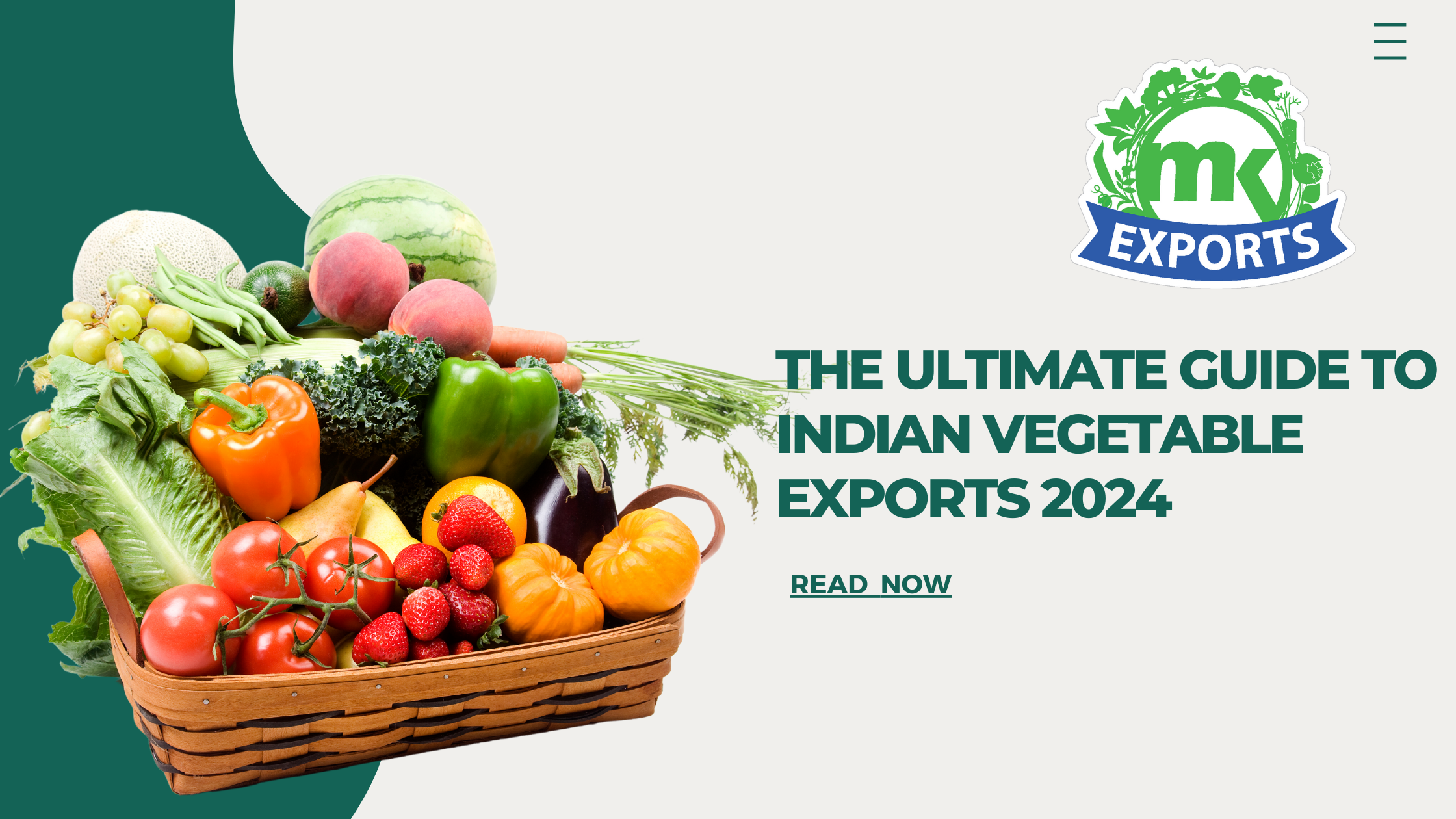 The Ultimate Guide To Indian Vegetable Exports 2024