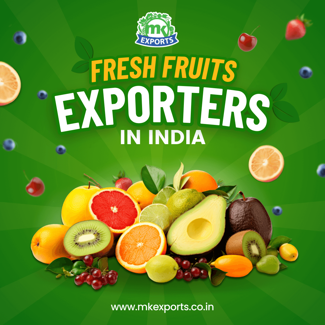 Mk Export, Fresh fruit Exporters in India